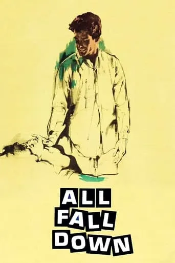 All Fall Down movie poster - Rated 6.2/10