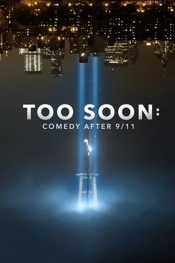 Too Soon: Comedy After 9/11 movie poster - Rated 5/10