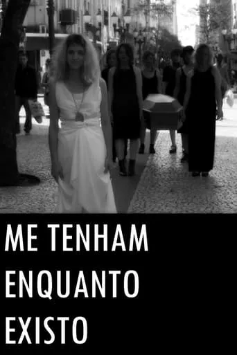 Me tenham enquanto existo movie poster - Entertainment content
