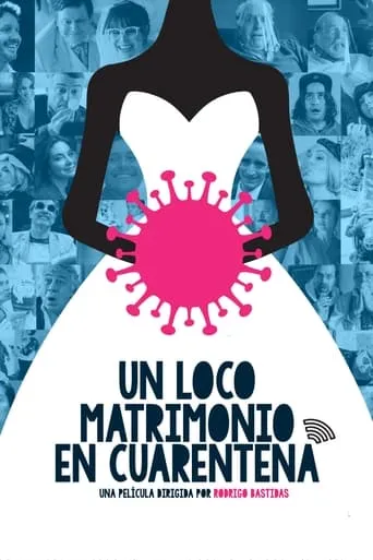 Un loco matrimonio en cuarentena movie poster - Entertainment content