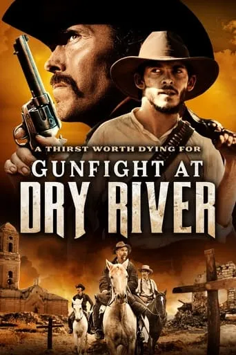 Gunfight at Dry River movie poster - Rated 3.6/10