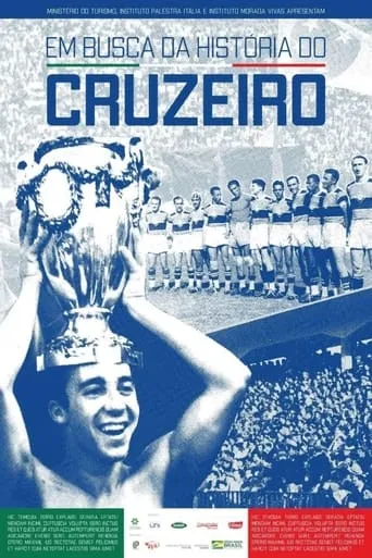 In Search of Cruzeiro's History movie poster - Rated 9.5/10