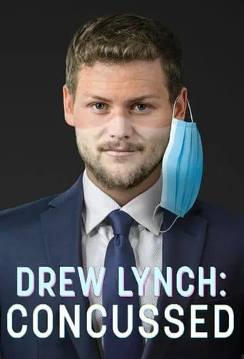 Drew Lynch: Concussed movie poster - Rated 8/10