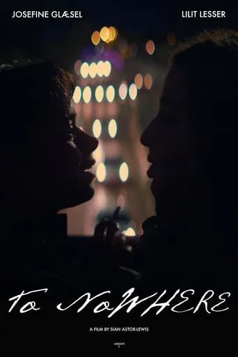 To Nowhere movie poster - Entertainment content