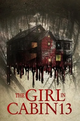 The Girl in Cabin 13 movie poster - Rated 5.6/10