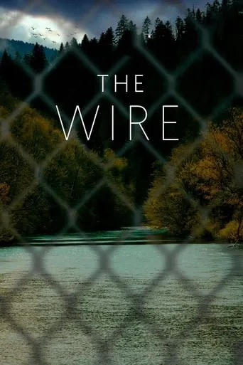 The Wire movie poster - Rated 6/10