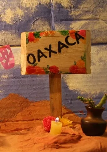 Oaxaca movie poster - Rated 8/10