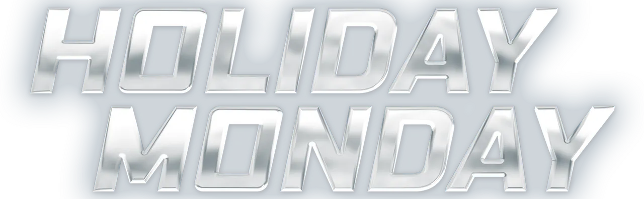 Holiday Monday