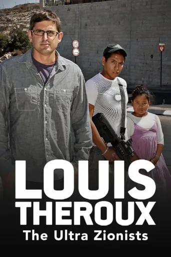 Louis Theroux: The Ultra Zionists movie poster - Rated 6.6/10