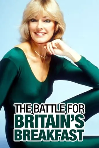 The Battle for Britain's Breakfast movie poster - Entertainment content