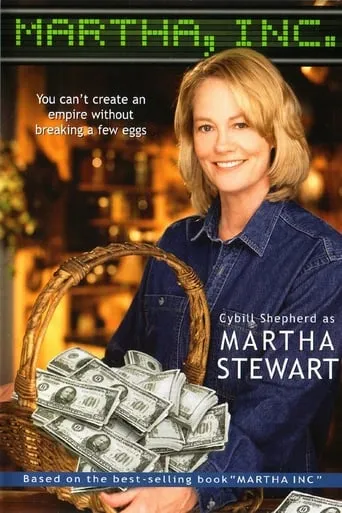 Martha, Inc.: The Story of Martha Stewart movie poster - Rated 5/10