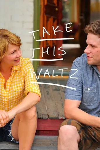 Take This Waltz movie poster - Rated 6.369/10