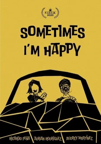 Sometimes I'm Happy movie poster - Entertainment content