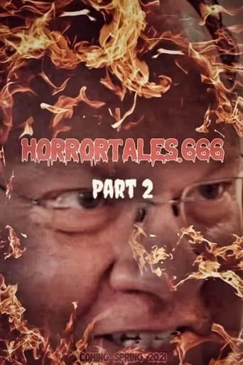Horrortales.666 Part 2 movie poster - Rated 1/10
