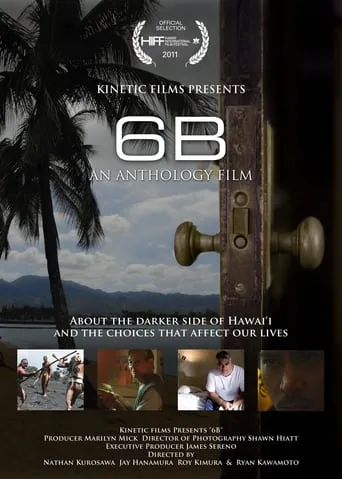 6B: An Anthology of Hawaii Films movie poster - Rated 8/10
