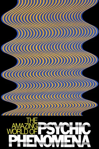 The Amazing World of Psychic Phenomena movie poster - Rated 6/10