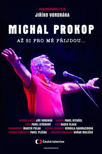 Michal Prokop: Až si pro mě přijdou… movie poster - Entertainment content