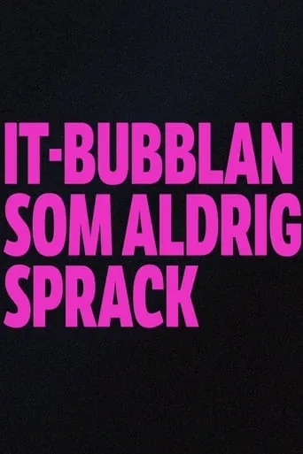 IT-bubblan som aldrig sprack movie poster - Entertainment content