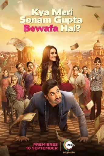 Kya Meri Sonam Gupta Bewafa Hai? movie poster - Rated 6/10