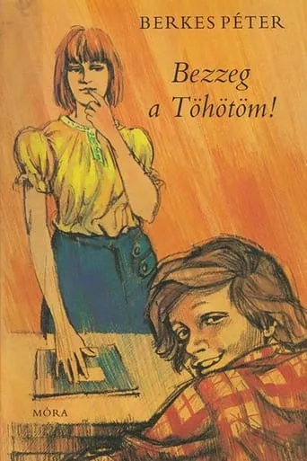 Bezzeg a Töhötöm movie poster - Entertainment content