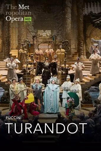 The Metropolitan Opera: Turandot movie poster - Rated 7/10