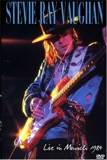 Stevie Ray Vaughan: Live In Munich 1984 movie poster - Rated 10/10
