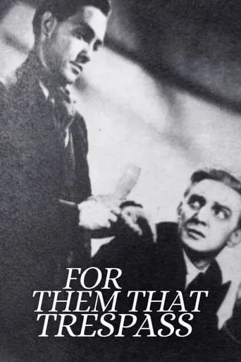 For Them That Trespass movie poster - Rated 5.2/10