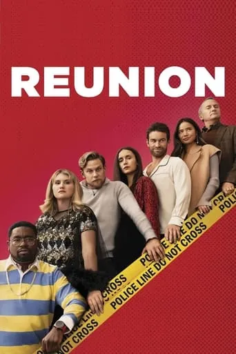 Reunion movie poster - Rated 6.2/10