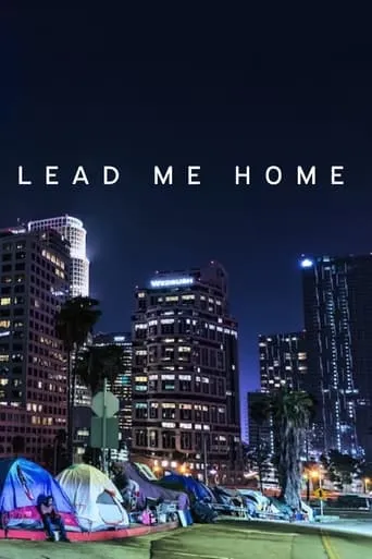 Lead Me Home movie poster - Rated 6.458/10