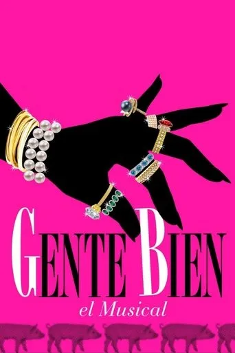 Gente bien, el musical movie poster - Entertainment content