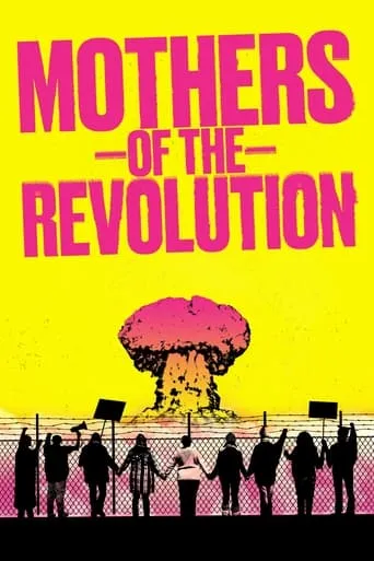 Mothers of the Revolution movie poster - Rated 7.4/10