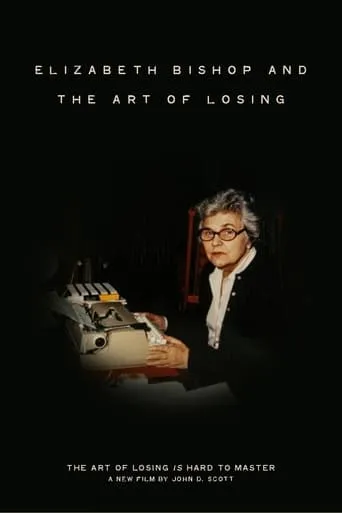 Elizabeth Bishop and the Art of Losing movie poster - Entertainment content