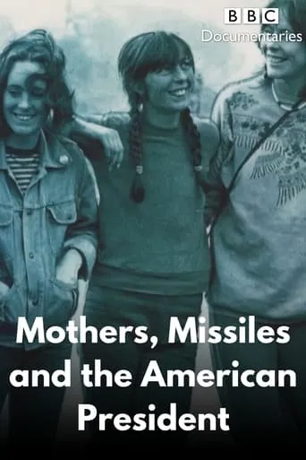 Mothers, Missiles and the American President movie poster - Entertainment content