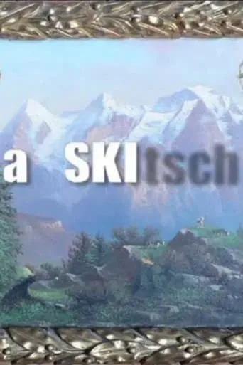 A Skitsch movie poster - Entertainment content