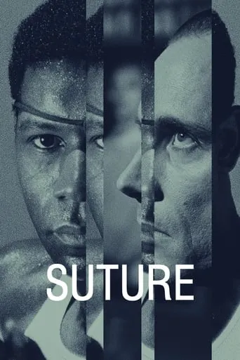 Suture movie poster - Rated 6.4/10