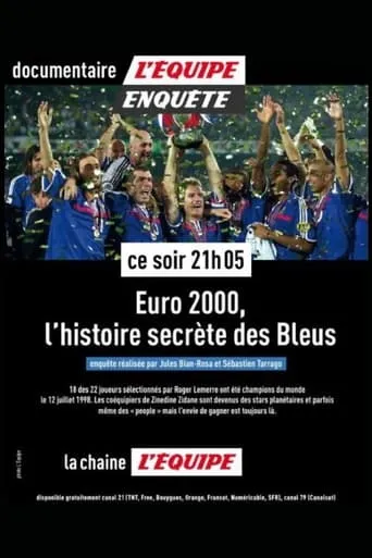 Euro 2000 : L'histoire secrète des Bleus movie poster - Entertainment content