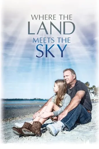 Where the Land Meets the Sky movie poster - Rated 6/10