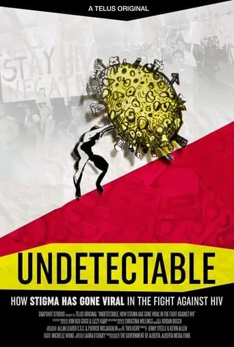 Undetectable: How Stigma Has Gone Viral in the Fight Against HIV movie poster - Entertainment content