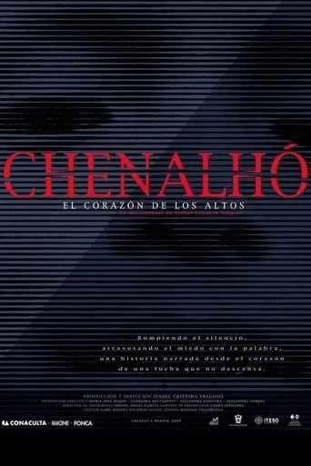 Chenalhó: en el corazón de los Altos movie poster - Entertainment content