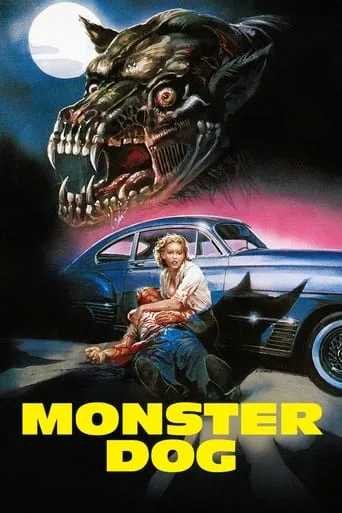 Monster Dog movie poster - Rated 5/10