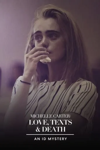 Michelle Carter: Love, Texts & Death movie poster - Rated 6.6/10