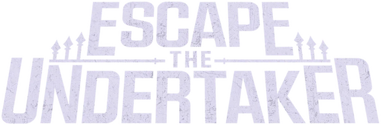 Escape the Undertaker