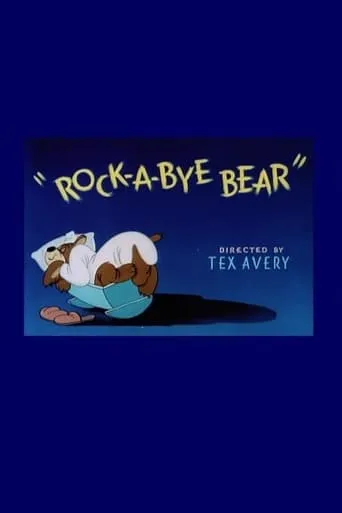 Rock-a-Bye Bear movie poster - Rated 7.5/10