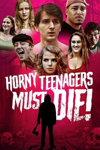 Horny Teenagers Must Die! movie poster - Rated 3/10