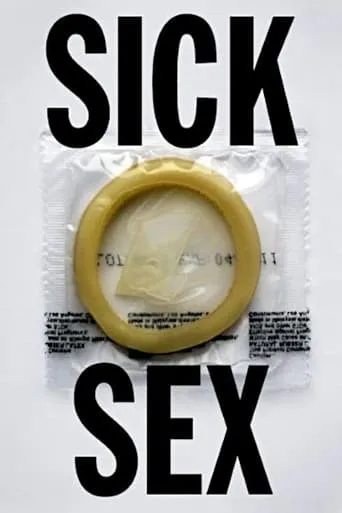 Sick Sex movie poster - Rated 7/10