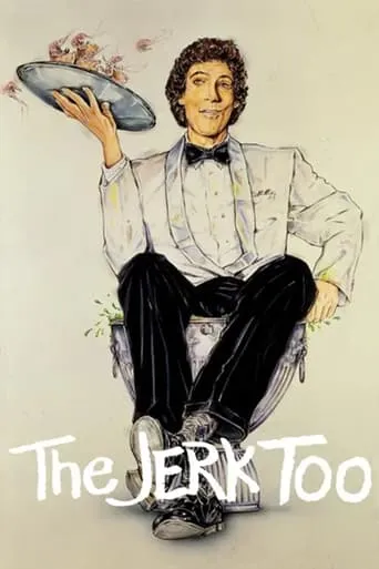 The Jerk, Too movie poster - Rated 3/10