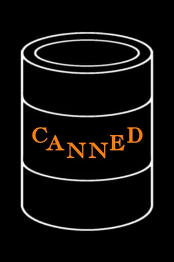 Canned movie poster - Rated 6/10