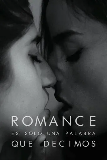Romance Is Just a Word We Say movie poster - Entertainment content
