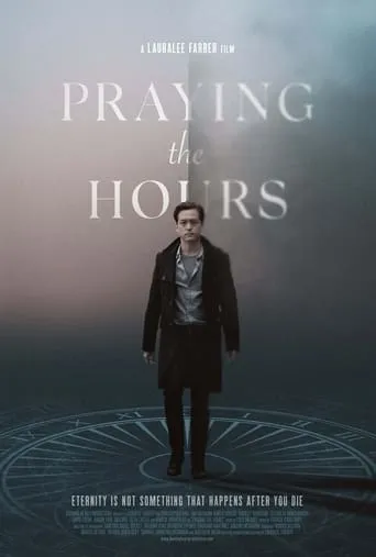 Praying the Hours movie poster - Entertainment content
