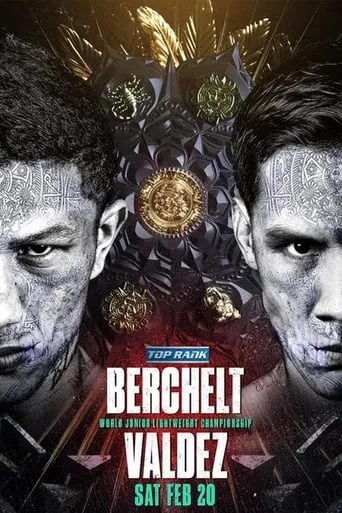 Miguel Berchelt vs. Oscar Valdez movie poster - Entertainment content